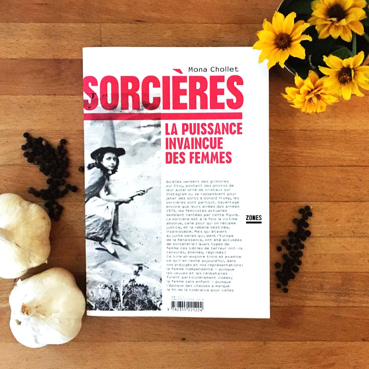 Sorcières, la puissance invaincue des femmes, Mona Chollet, éditions Zones